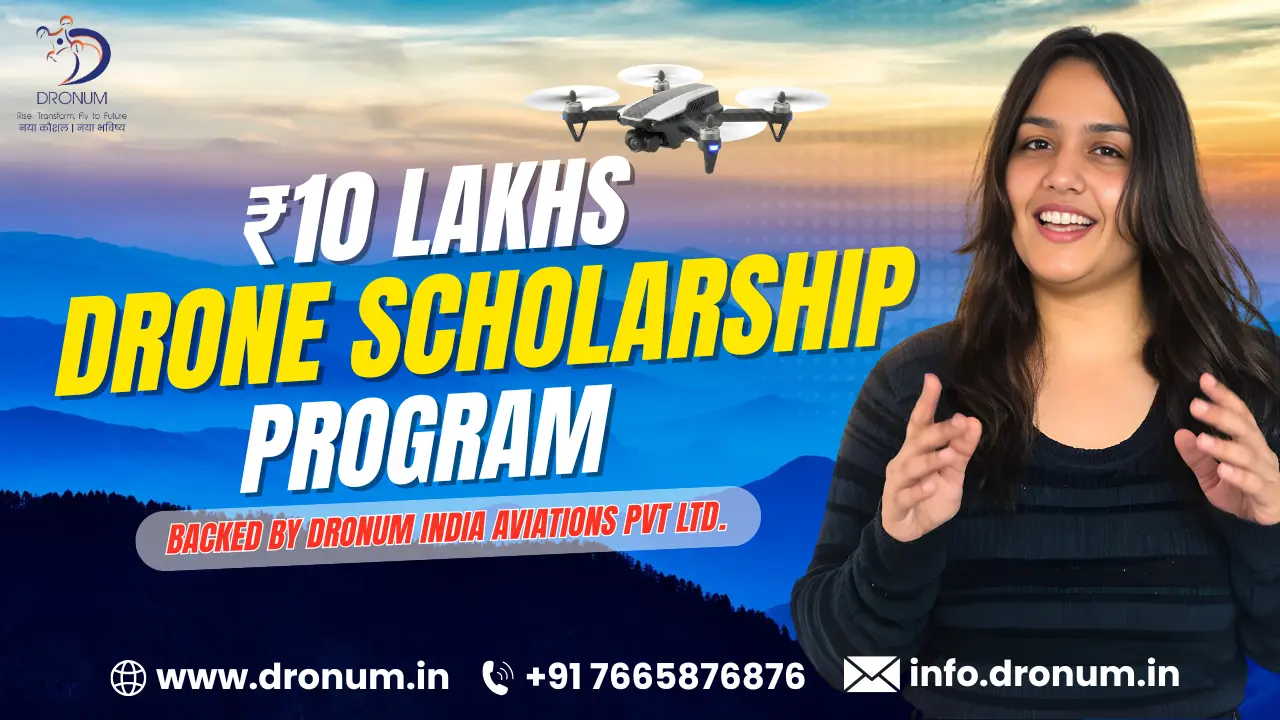 ₹10 Lakhs Drone Scholarship Progrm